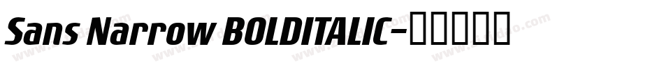 Sans Narrow BOLDITALIC字体转换
